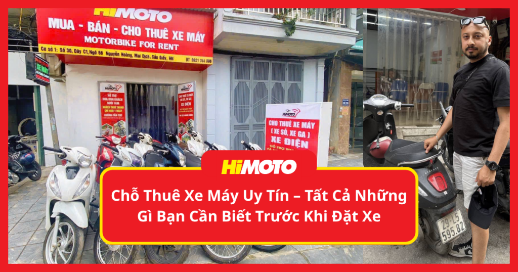 Chỗ Thuê Xe Máy Uy Tín Hiệu Quả