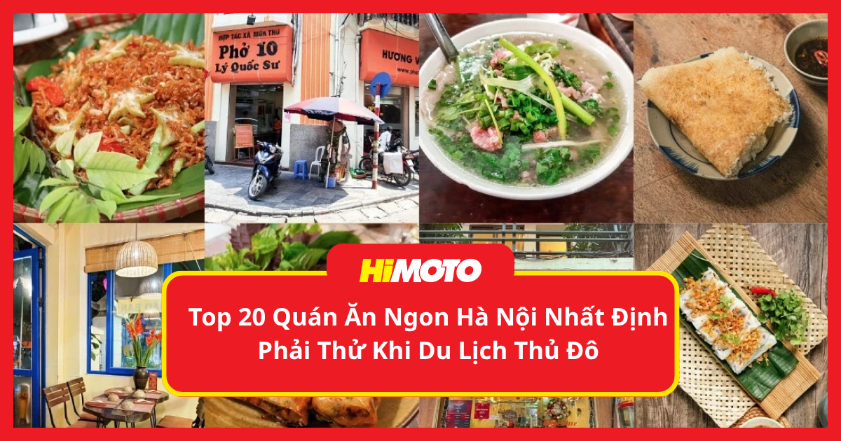 Top 20 Quán Ăn Ngon Hà Nội